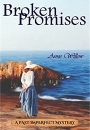Broken Promises (Anne Willow)