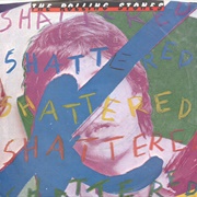 Shattered (Rolling Stones)
