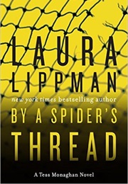 By a Spider's Thread (Laura Lippman)