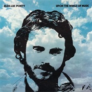 Jean-Luc Ponty - Upon the Wings of Music
