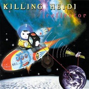 Killing Heidi - Reflector