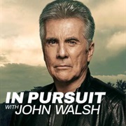 In Pursuit With John Walsh
