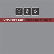VNV Nation- Matter + Form