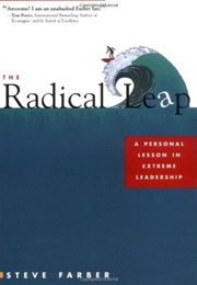 The Radical Leap (Steve Farber)