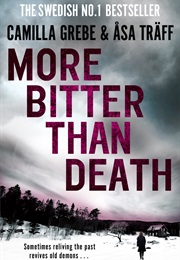 More Bitter Than Death (Camilla Grebe)