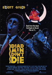 Dead Men Don't Die (1990)