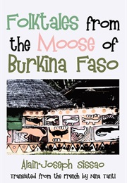 Folktales From the Moose of Burkina Faso (Alain-Joseph Sissao)