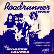 Roadrunner - The Modern Lovers