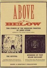 Above and Below: Two Stories of the American Frontier (James Sturm)