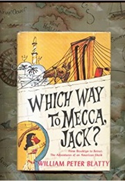 Which Way to Mecca, Jack? (William Peter Blatty)