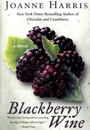 Blackberry Wine (Joanne Harris)