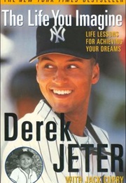 The Life You Imagine (Derek Jeter)