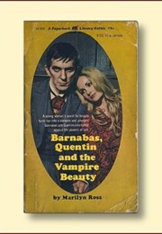 Barnabas Quentin and the Vampire Beauty (Marilyn Ross)