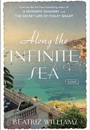 Along the Infinite Sea (Beatriz Williams)