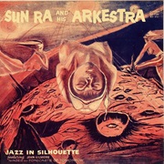Sun Ra - Jazz in Silhouette (1959)