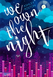 We Own the Night (Ashley Poston)