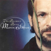 Martin Simpson - The Bramble Briar