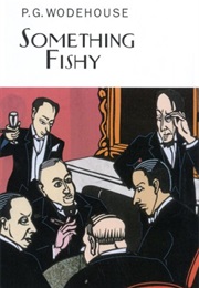 Something Fishy (P. G. Wodehouse)