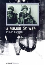 A Rumor of War (Philip Caputo)