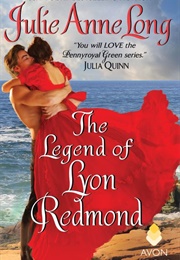 The Legend of Lyon Redmond (Julie Anne Long)