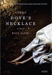 The Dove&#39;s Necklace (Raja Alem)