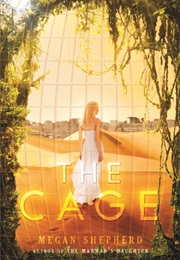 The Cage (Megan Shepherd)