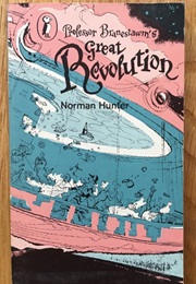 Professor Branestawm's Great Revolution (Norman Hunter)