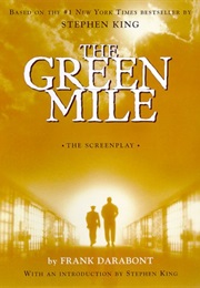 The Green Mile: The Screenplay (Frank Darabont)