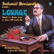 Lovage- Music to Make Love to You Old Lady By
