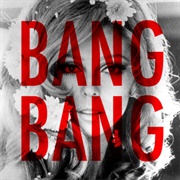 Bang Bang (My Baby Shot Me Down) - Nancy Sinatra