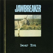 Jawbreaker - Dear You