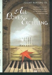 All Loves Excelling (Josiah Bunting)