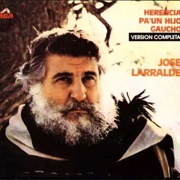Herencia Pa Un Hijo Gaucho – José Larralde (1969)