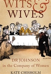 Wits and Wives (Kate Chisholm)