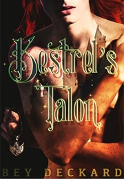 Kestral's Talon (Bey Deckard)