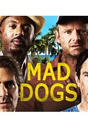 Mad Dogs (2015)