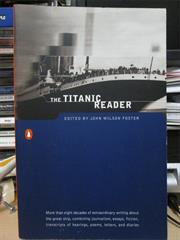 The Titanic Reader - John Wilson Foster