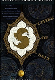 City of Salt (Abdelrahman Munif)