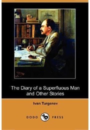 The Diary of a Superfluous Man (Ivan Turgenev)