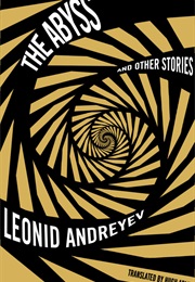 The Abyss and Other Stories (Leonid Andreyev)
