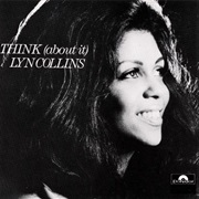 Lyn Collins - Think (About It)