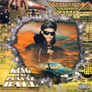 Kingpin Skinny Pimp - King of Da Playaz Ball