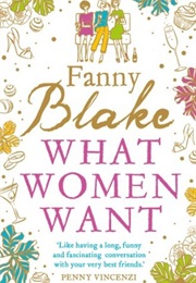 What Women Want (Fanny Blake)