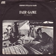 Crosby, Stills & Nash - Fair Game