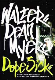 Dope Sick (Walter Dean Myers)