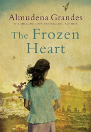 The Frozen Heart (Almudena Grandes)