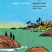 General Strike - Danger in Paradise