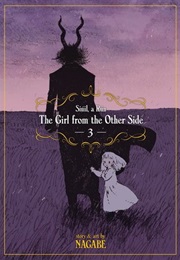 The Girl From the Other Side: Siúil, a Rún, Volume 3 (Nagabe)