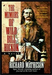 The Memoirs of Wild Bill Hickock (Matheson)