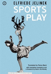 Sports Play (Elfriede Jelinek)